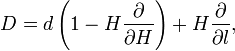D=d\left(1-H\frac{\partial}{\partial H}\right)+H\frac{\partial}{\partial l},