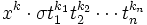 x^k\cdot\sigma t_1^{k_1}t_2^{k_2}\cdots t_n^{k_n}