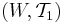 (W, {\mathcal T}_1)