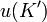 u(K')