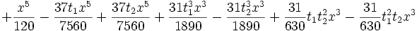+\frac{x^5}{120}-\frac{37 t_1 x^5}{7560}+\frac{37 t_2 x^5}{7560}+\frac{31 t_1^3 x^3}{1890}-\frac{31 t_2^3 x^3}{1890}+\frac{31}{630} t_1 t_2^2 x^3-\frac{31}{630} t_1^2 t_2 x^3