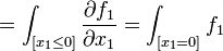 = \int_{[x_1\leq 0]} \frac{\partial f_1}{\partial x_1} = \int_{[x_1=0]} f_1