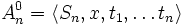 A^0_n=\langle S_n, x, t_1,\ldots t_n\rangle