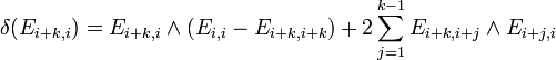 \delta(E_{i+k,i}) = E_{i+k,i}\wedge(E_{i,i}-E_{i+k,i+k})
  + 2\sum_{j=1}^{k-1} E_{i+k,i+j}\wedge E_{i+j,i}
