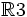 \mathbb{R}3
