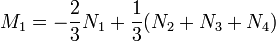 M_1 = -\frac23 N_1 + \frac13(N_2 + N_3 + N_4)