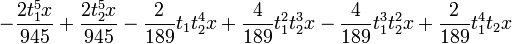 -\frac{2 t_1^5 x}{945}+\frac{2 t_2^5
   x}{945}-\frac{2}{189} t_1 t_2^4 x+\frac{4}{189} t_1^2 t_2^3 x-\frac{4}{189} t_1^3 t_2^2 x+\frac{2}{189} t_1^4 t_2
   x