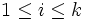 1\leq i\leq k