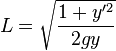 L=\sqrt{\frac{1+y'^2}{2gy}}