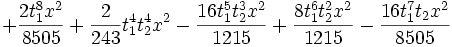 +\frac{2 t_1^8 x^2}{8505}+\frac{2}{243} t_1^4 t_2^4 x^2-\frac{16 t_1^5 t_2^3 x^2}{1215}+\frac{8 t_1^6 t_2^2 x^2}{1215}-\frac{16 t_1^7 t_2 x^2}{8505}
