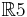 \mathbb{R}5