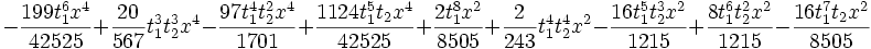 -\frac{199 t_1^6 x^4}{42525}+\frac{20}{567} t_1^3 t_2^3    x^4-\frac{97 t_1^4 t_2^2 x^4}{1701}+\frac{1124 t_1^5 t_2 x^4}{42525}+\frac{2 t_1^8    x^2}{8505}+\frac{2}{243} t_1^4 t_2^4 x^2-\frac{16 t_1^5 t_2^3 x^2}{1215}+\frac{8 t_1^6 t_2^2    x^2}{1215}-\frac{16 t_1^7 t_2 x^2}{8505}